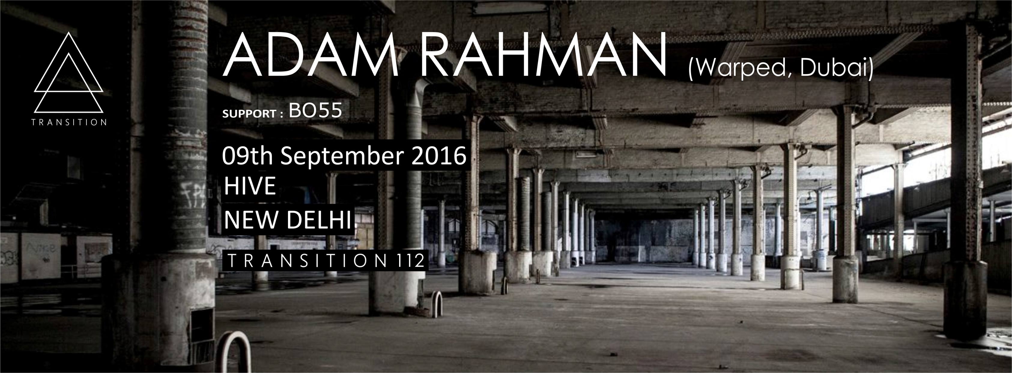Transition 112 // Adam Rahman //